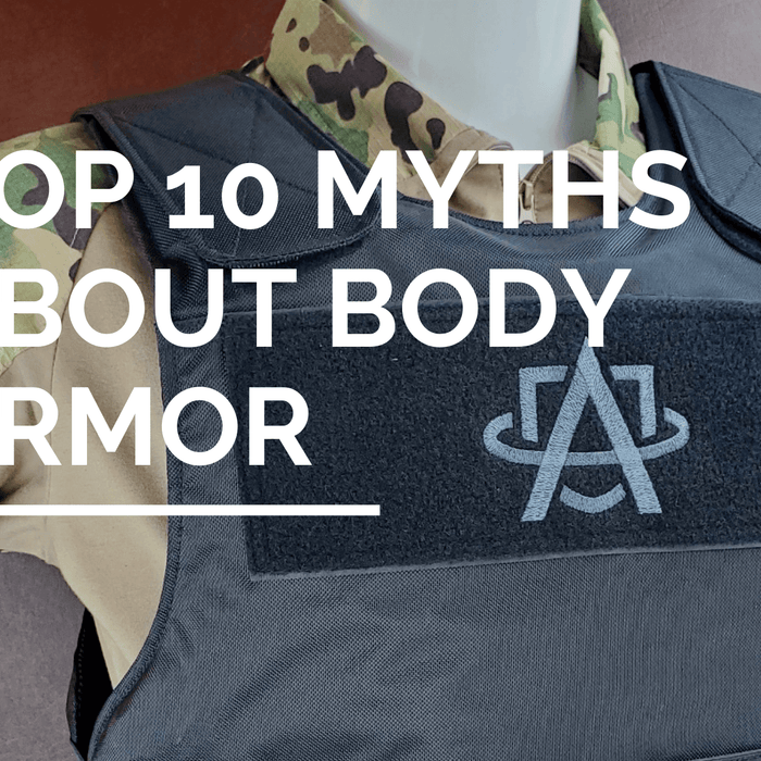 Top 10 Myths About Body Armor - Atomic Defense