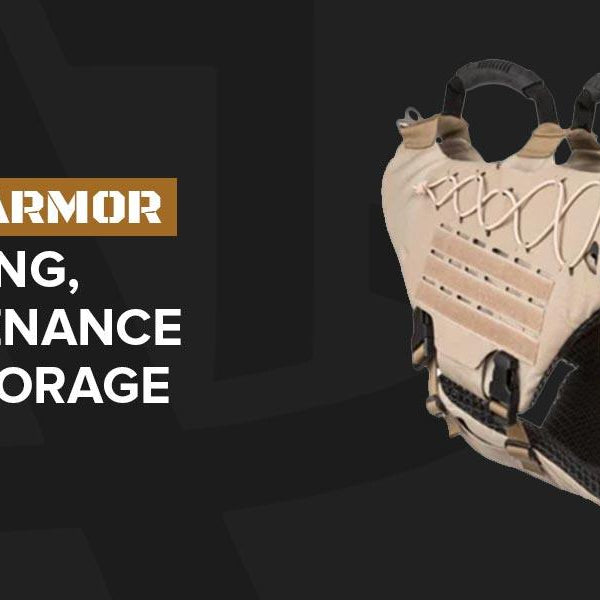 Body Armor Cleaning, Maintenance and Storage - Atomic Defense
